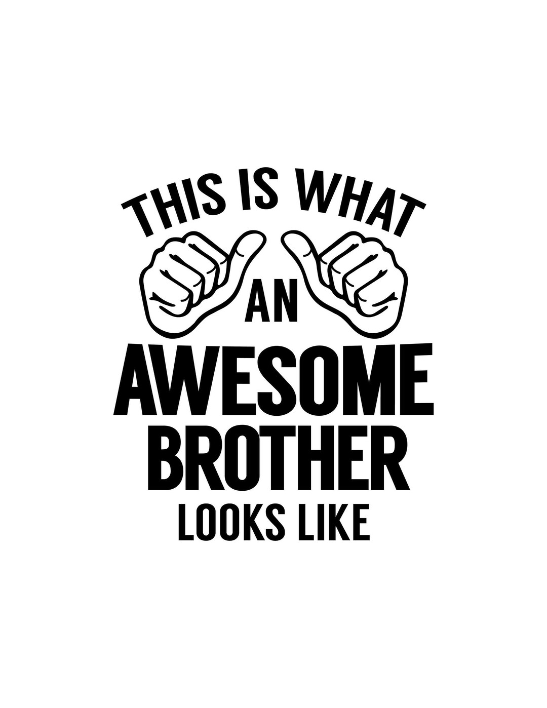 This is What an Awesome Brother Looks Like, Cricut Design Cut Files SVG ...