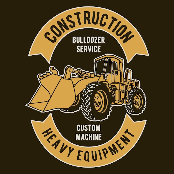 Construction, Bulldozer Service, Custom Machine, Heavy Equipment, Cricut Design Cut Files SVG + PNG + Jpg + Ai + EPS Digital Files