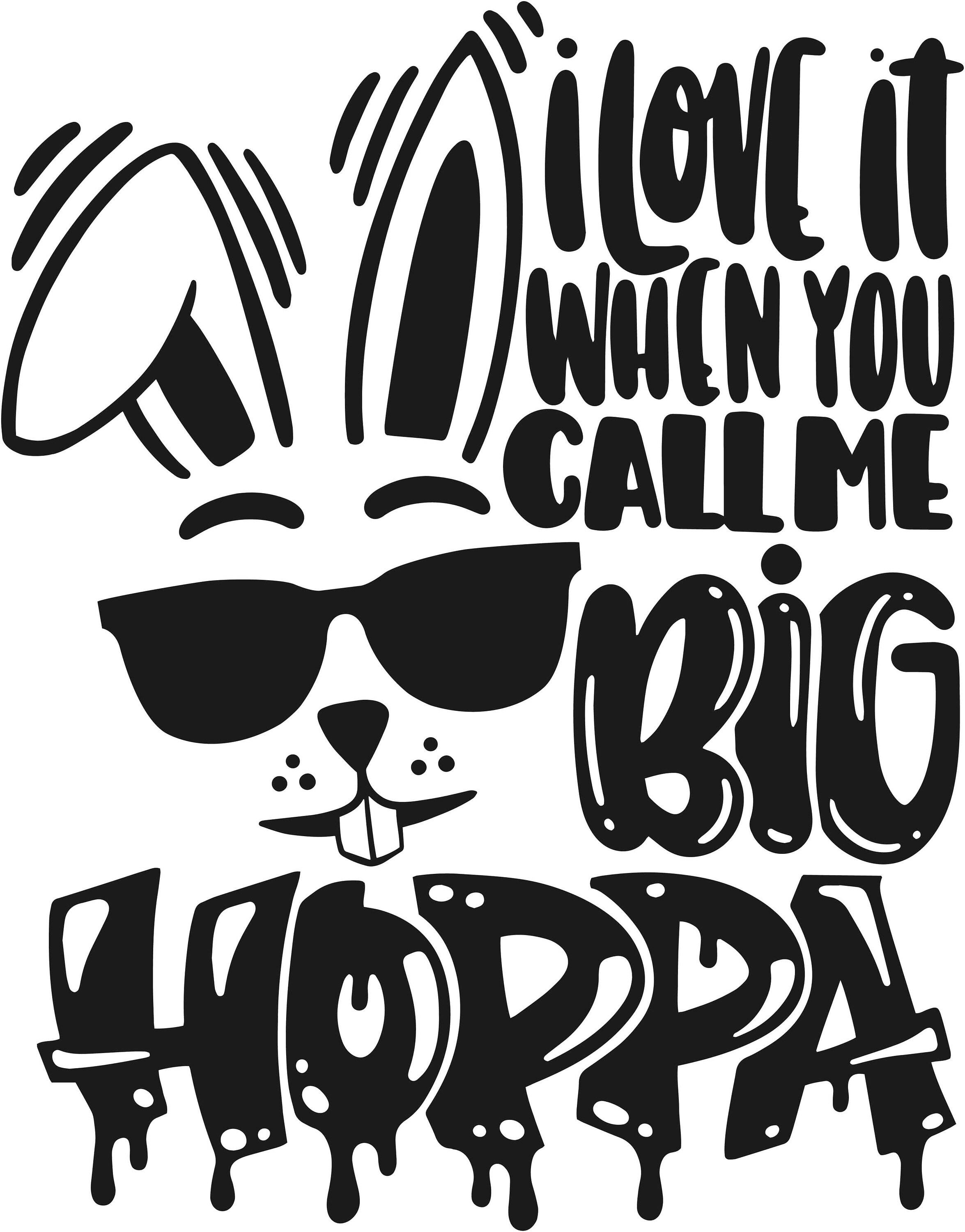 I Love It When You Call Me Big Hoppa Layered Cut Files SVG Etsy i-love-it-when-you-call-me-big-hoppa-layered-cut-files-svg-etsy