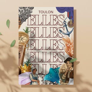 Toulon por elas: Guia em PDF + Mapa do Google para descobrir Toulon através de suas mulheres inspiradoras