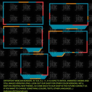 May include: Four different webcam borders in various aspect ratios, including 16:9, 4:3, 1:1, and 9:16. The borders are animated (WEBM) and still images (PNG). The borders are in teal, orange, and red.