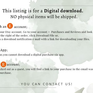 May include: A green and white graphic with text that reads "This listing is for a Digital download. NO physical items will be shipped."  The graphic also includes instructions on how to download a digital purchase from Etsy.