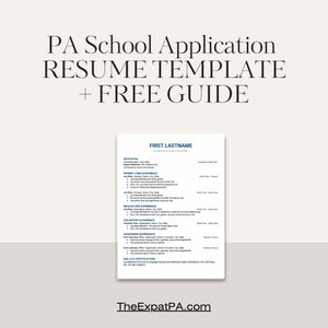 May include: A resume template for PA school applications with a free guide. The template includes sections for education, patient care experience, healthcare experience, volunteer experience, shadowing experience, skills and certifications.