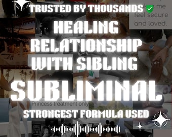 Guérir votre relation avec un frère ou une sœur Subliminal Manifestation audio subliminale très efficace Amour Loi subliminale Formule d'attraction