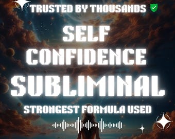 May include: Digital art featuring the words "Trusted by Thousands", "Self Confidence Subliminal", and "Strongest Formula Used". A person is meditating in front of a sound wave graphic, with a cosmic background.