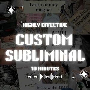 Puede incluir: Una imagen de collage con el texto "I am a money magnet" y "HIGHLY EFFECTIVE CUSTOM SUBLIMINAL 10 MINUTES" en texto blanco sobre fondo negro. La imagen también incluye imágenes de dinero, un coche, un reloj y una mujer.