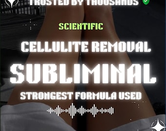 Cellulite Removal in 10 Minutes Highly Effective Subliminal Audio Manifestation Subliminal Weight Loss