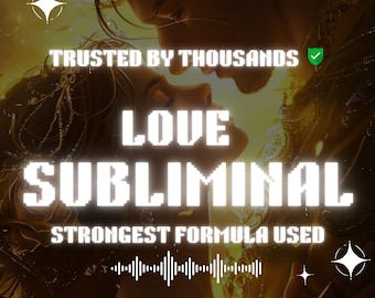 Amour extrême subliminal Manifestation audio subliminale hautement efficace Amour subliminal Affection puissante loi de l'énergie Formule d'attraction