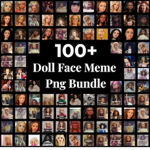 Könnte beinhalten: Eine Sammlung von über 100 PNG-Bildern mit Puppengesicht-Memes. Die Bilder zeigen verschiedene Puppengesichter mit unterschiedlichen Ausdrücken und Stilen. Der Text auf dem Bild lautet "100+ Doll Face Meme Png Bundle."