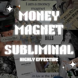 Peut inclure: Un collage d'images avec le texte "Je suis un aimant à argent" et "Money Magnet Subliminal Highly Effective" en texte blanc sur fond noir. Le collage comprend des images d'argent, d'une voiture, d'une femme et d'une paire de chaussures.