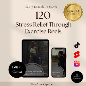 120 Stress Relief Through Exercise Reels Bundle,Instagram Reels,Tiktok,Youtube Shorts,Canva Editable Templates,Viral Reels Templates,social