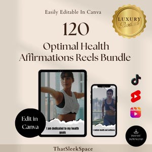 120 Optimal Health Affirmations Reels Bundle,Instagram Reels,Tiktok,Youtube Shorts,Canva Editable Templates,Viral Reels Templates,social