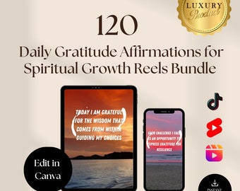 120 Daily Gratitude Affirmations for Spiritual Growth Reels Bundle, Instagram Reels, Tiktok, Youtube Shorts, Canva Editable Templates