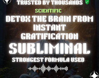 May include: Image with text: "TRUSTED BY THOUSANDS, SCIENTIFIC, DETOX THE BRAIN FROM INSTANT GRATIFICATION, SUBLIMINAL, STRONGEST FORMULA USED, STARTS WORKING IN 12 HOURS OF LISTENING." A person is meditating in the center of the image, with a glowing background.