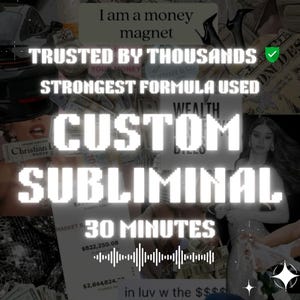 以下が含まれることがあります： 「I am a money magnet」、「Trusted by Thousands」、「Custom Subliminal」などのテキストオーバーレイを含むデジタルコラージュ。背景にはお金や女性の画像が使われています。「30 Minutes」の文字も表示されています。