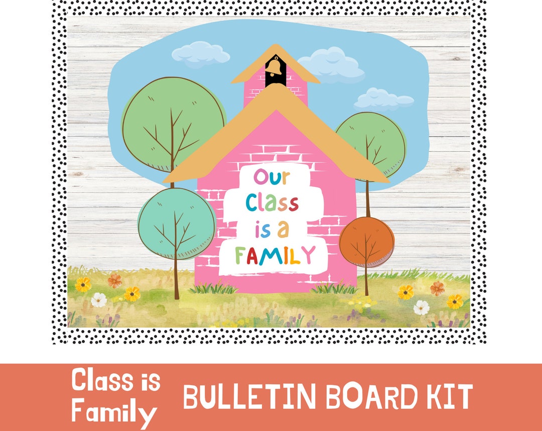 Class is Family Bulletin Board Kit, Classroom Decor, Classroom ...