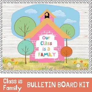 Class is family bulletin board kit, classroom decor, classroom community, students activity