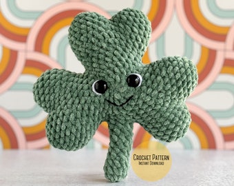 Big Shamrock Clover Crochet Pattern, Amigurumi Four Leaf Clover Modification included, Saint Patricks Day Amigurumi Pattern