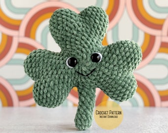 Amigurumi Shamrock Clover Crochet Pattern, Four Leaf Clover Modification included, Saint Patricks Day Amigurumi Pattern, Crochet Plushie PDF