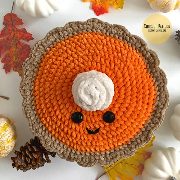 Tarte à la citrouille avec motif au crochet à la crème fouettée, tarte de Thanksgiving en peluche, jouet de friandise d’automne, oreiller de tarte à la citrouille, motif au crochet de Thanksgiving