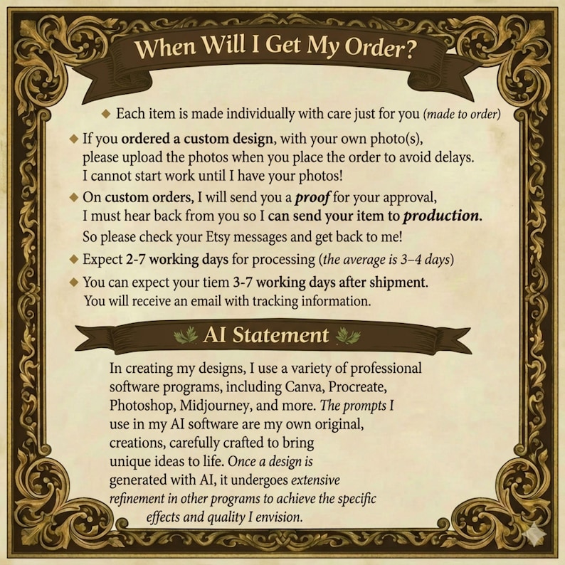 May include: A decorative framed print with the text "When Will I Get My Order?" in a vintage style. The text provides information about order processing, custom designs, and shipping times. The frame has ornate scrollwork.