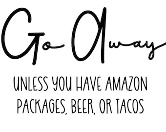 PNG Download: Go Away Unless...