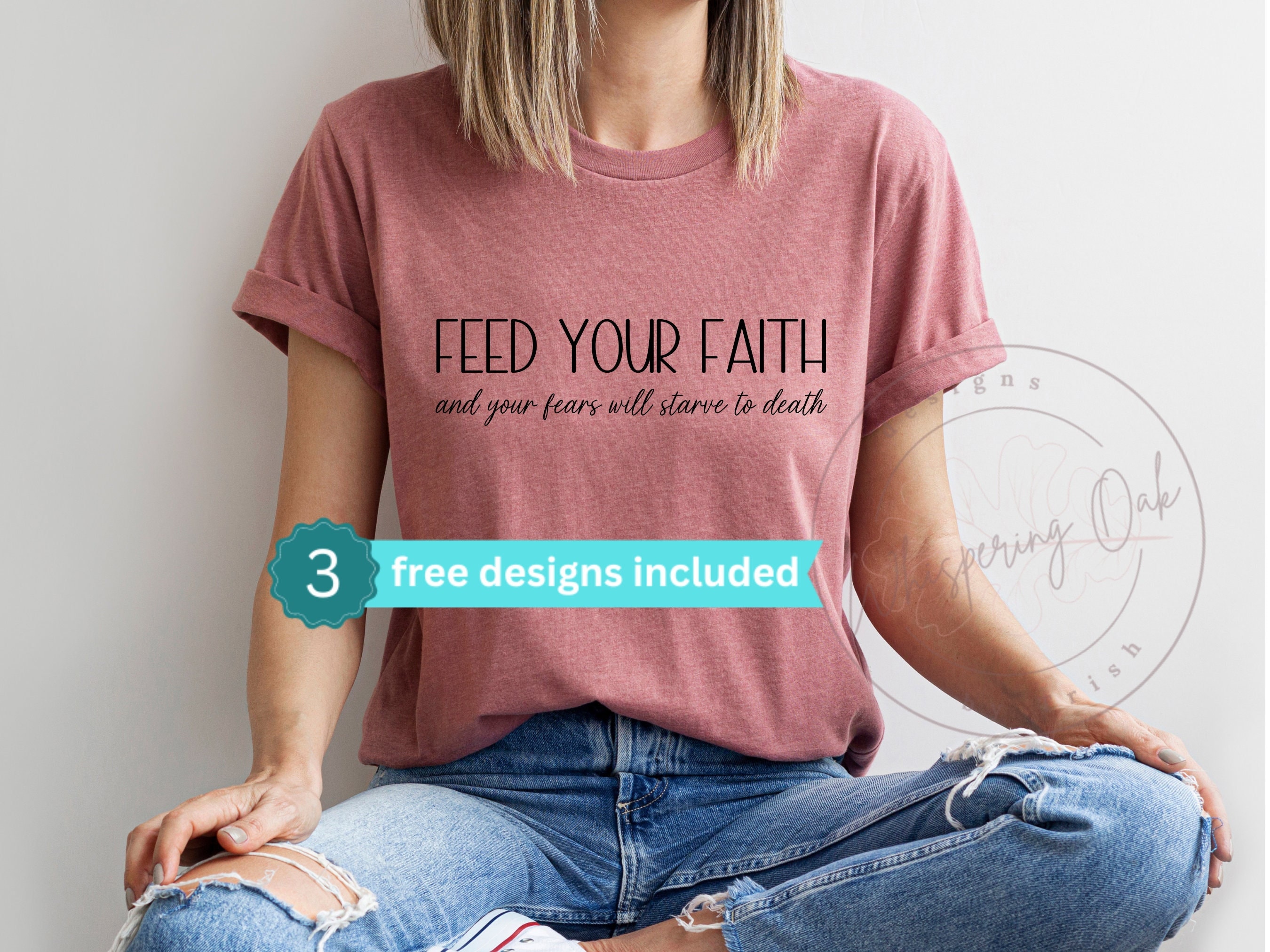 Feed Your Faith Women T shirt Feed Your Faith Women T shirt