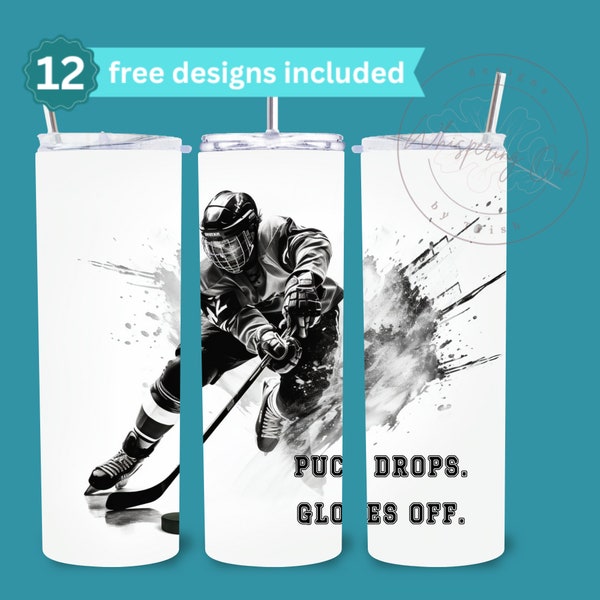 Ice Hockey 20 oz Skinny Straight Tumbler Sublimation Design Digital Download, Sports Player PNG, Puck Drops Gloves Off, Sarcastic Funny
