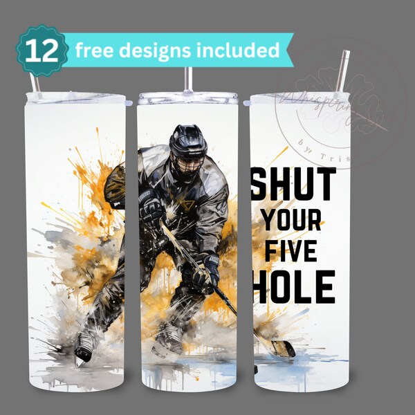 Ice Hockey 20 oz Skinny Straight Tumbler Sublimation Design Digital Download,  Sports Player PNG, Shut Your Five 5 Hole, Sarcastic Funny
