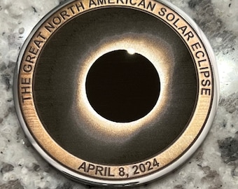 2024 Solar Eclipse Custom Solid Stainless Steel 2” (50mm) Coin. Customized for you. Name, date and location. Create an ever lasting memory.