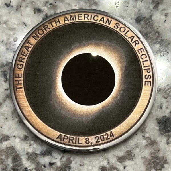 2024 Solar Eclipse Custom Solid Stainless Steel 2” (50mm) Coin. Customized for you. Name, date and location. Create an ever lasting memory.