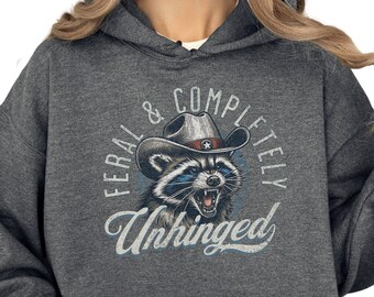 Retro Western Unhinged Raccoon Hoodie, Sarcastic Adult Humor Sweatshirt, Vintage-Style Completely Feral Pullover, Funny Gifts For Her