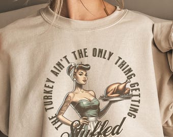 Retro Unhinged Thanksgiving Adult Humor Sweatshirt, Sarcastic Sweater, Vintage-Style Turkey Jumper, Inappropriate Gag Gifts for Adults