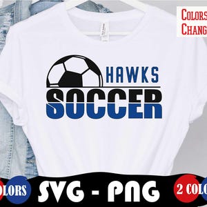 Hawks Soccer SVG and PNG, , College Soccer Team, Mascot Svg