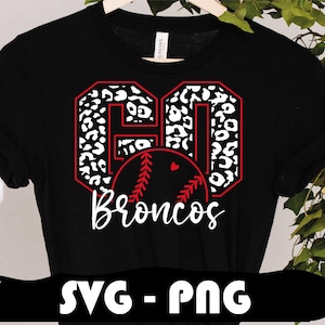 Go Broncos Softball Shirt, Broncos Baseball Svg, , Broncos Png, Digital File