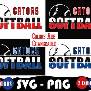 May include: A graphic design featuring the words "GATORS SOFTBALL" in bold, stylized lettering. A baseball graphic is above the text. The design is shown in multiple color schemes, including red and blue, with the text "COLORS ARE CHANGEABLE".