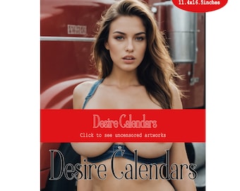 Girls and Trucks 2025 calendar naked women big breasts by Desire calendars