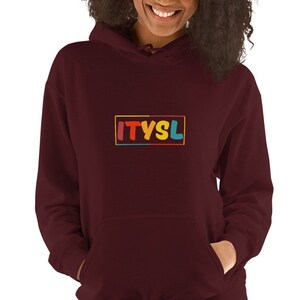 Hoodie: ITYSL