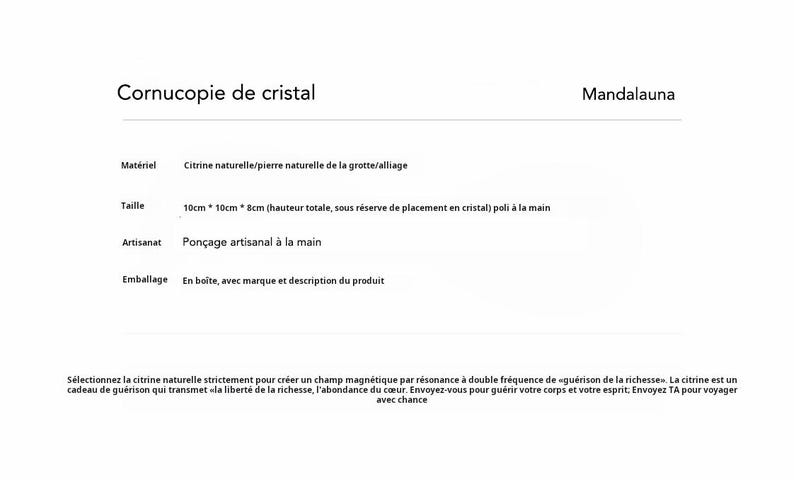 May include: A product information sheet with the title "Cornucopie de cristal" and the brand name "Mandalauna". The sheet details the material as natural citrine, dimensions of 10cm x 10cm x 8cm, and hand-polished artisanal work. The product is packaged in a box with the brand's description.