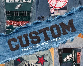 May include: Custom denim jackets with team logos and patches. One jacket features the Philadelphia Eagles logo, another the New York Yankees, and a third the Philadelphia Phillies. The text "CUSTOM" and "CHOOSE YOUR JACKET & TEAM!" are also visible.