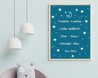 TWINKLE, TWINKLE Little “SUNDAY” Star! Nursery Rhyme Instant Printable Wall Art For Any Nursery Décor, Best New Baby Gift, Gender Neutral