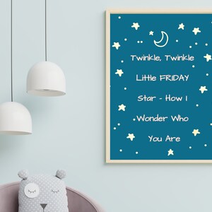 TWINKLE, TWINKLE Little “FRIDAY” Star! Nursery Rhyme Instant Printable Wall Art For Any Nursery Décor, Best New Baby Gift, Gender Neutral