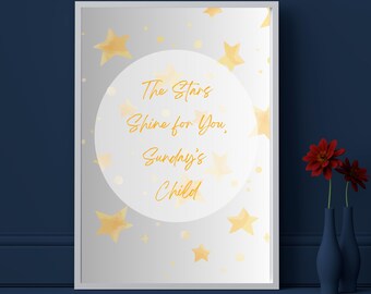 The Stars Shine for You, SUNDAY&#39;S CHILD! Nursery Decor INSTANT Printable, Silver & Gold Wall Art Blends With Any Child&#39;s Room, New Baby Gift