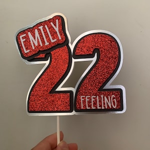 Feeling 22 Glitter Cake Topper - Red Glitter Personalized Cake Topper - Feeling 22 Cake Topper
