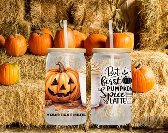 Personalized "But First Pumpkin Spice Latte" 16oz Frosted Glass Tumbler with Straw