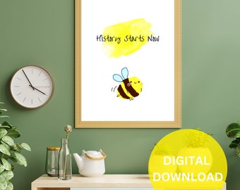 Brzęczenie szczęścia | Historia zaczyna się teraz z szczęśliwym trzmielem Wydrukowana grafika ścienna | jasnożółta i pozytywna energia prezentu | do wydrukowania