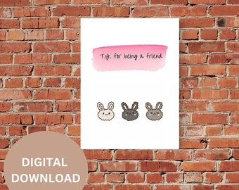 Potrójna słodycz z wydrukowaną grafiką ścienną z napisem TY za bycie przyjacielem | Wydrukowana dekoracja ścienna z napisem „Dziękuję za przyjaźń” | Zabawny nadruk z króliczkiem do pokoju dziecięcego