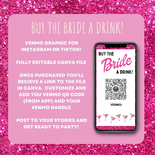 Buy the Bride a Drink - Bachelorette Venmo story - QR Code - Bach Party Drink  - Bachelorette Party Gifts -  Cash Card Printable Template