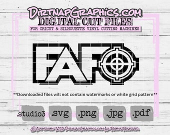 SVG - FAFO Umfang Nur keine AR-Schnittdatei für Cricut & Silhouette Vinyl-Schneidemaschinen .svg .studio3 .png .jpg .pdf
