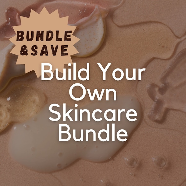 Build Your Skincare Bundle | Self Care Set | Self Care Gift Box | Self Care Kit